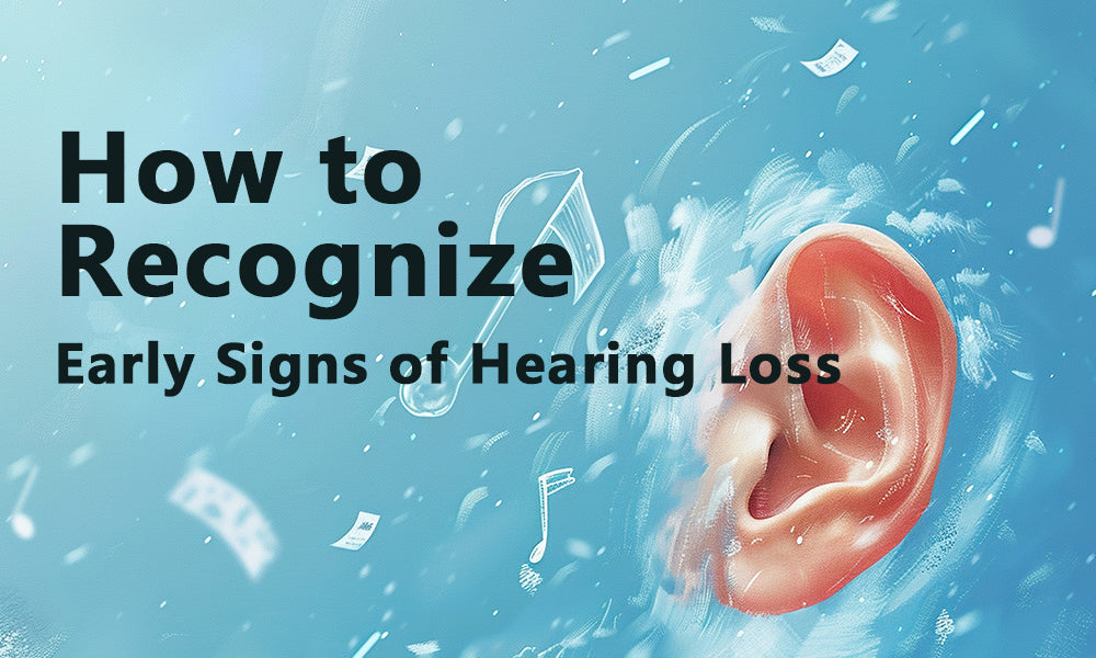 Recognizing the Early Signs of Hearing Loss: A Guide to Preserving Your Hearing Health